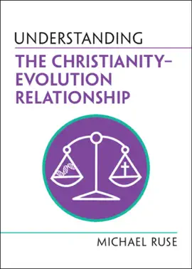 Read: Book Understanding the Christianity–Evolution Relationship