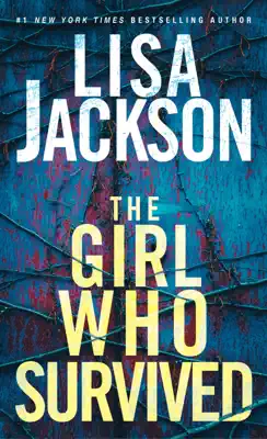 The Girl Who Survived by Lisa Jackson book