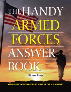 The Handy Armed Forces Answer Book by Richard Estep