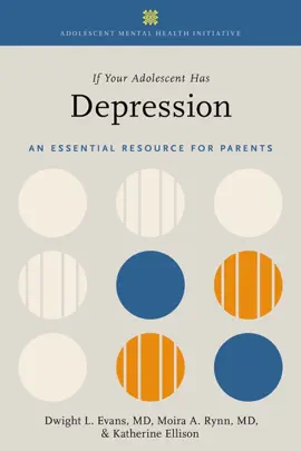 Read: Book If Your Adolescent Has Depression