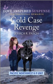 Cold Case Revenge - Jessica R. Patch