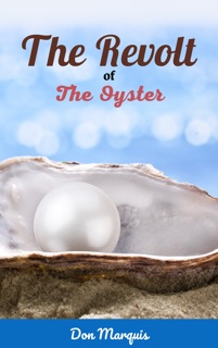 The Revolt of the Oyster by Don Marquis