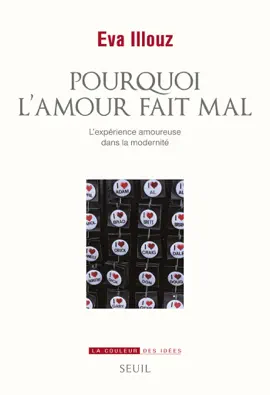 Read: Pourquoi Book l'amour fait mal. L'expérience amoureuse