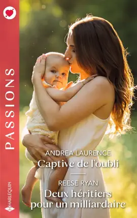 Read: Captive de l'oubli - Deux héritiers Book pour un milliardaire