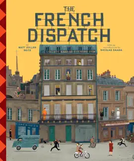 Read: Book The Wes Anderson Collection: The French Dispatch