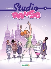 Studio Danse - Tome 5 - Crip & Béka