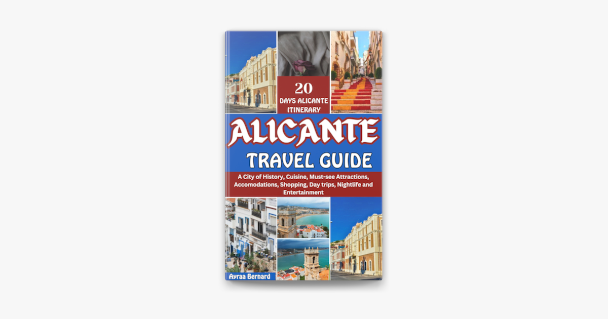 ‎ALICANTE TRAVEL GUIDE 2025-2025 en Apple Books