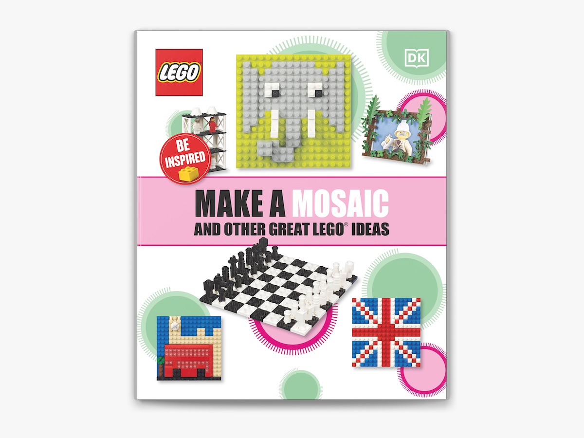 Make A Mosaic And Other Great LEGO Ideas by DK on Apple Books
