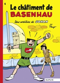Johan et Pirlouit - Tome 1 - Le Châtiment de Basenhau - Peyo