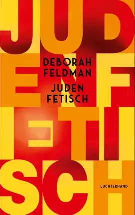 Read: Judenfetisch