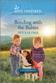 Bonding with the Babies - Deb Kastner
