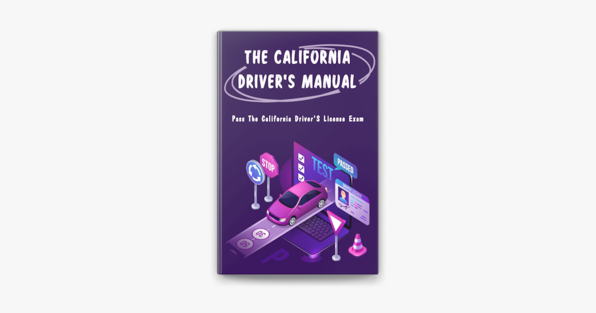 the-california-driver-s-manual-pass-the-california-driver-s-license