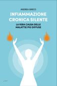 Infiammazione Cronica Silente - Andrea Grieco