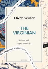 The Virginian: A Quick Read edition - Quick Read & Owen Wister