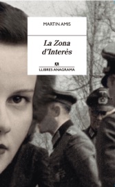 La Zona d'Interès - Ernest Riera & Martin Amis