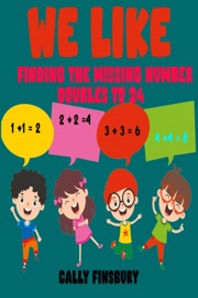Book We like Finding Missing Number Doubles to 24 - Cally Finsbury