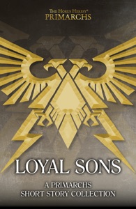 The Horus Heresy: Loyal Sons