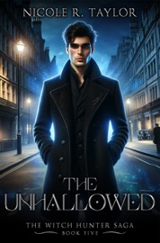 The Unhallowed - Nicole R. Taylor