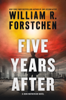 Five Years After - William R. Forstchen