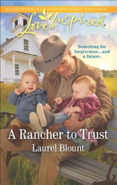 A Rancher to Trust - Laurel Blount