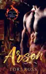Arson by Tori Ross Book Summary, Reviews and Downlod
