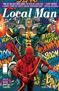 Local Man #4 by Tim Seeley, Tony Fleecs, Brad Simpson & Felipe Sobreiro