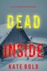 Book Dead Inside (A Kelsey Hawk FBI Suspense Thriller—Book One)
