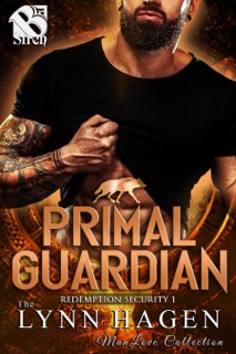 Primal Guardian (Redemption Security 1) by Lynn Hagen