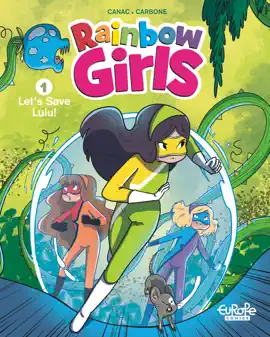 Read: Book Rainbow Girls - Volume 1 - Let's Save Lulu!