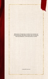 Modern Atheism under its forms of Pantheism, Materialism, Secularism, Development, and Natural Laws - James Buchanan