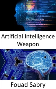 Artificial Intelligence Weapon