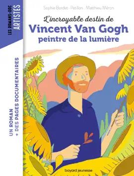 Read: L'incroyable Book destin de Van Gogh, peintre de la lumière
