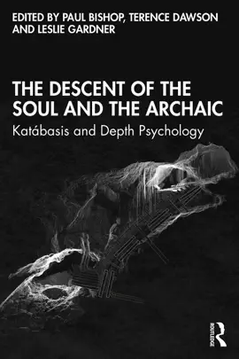 Read: The Descent of the Soul and Book the Archaic