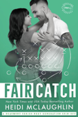 Fair Catch - Heidi McLaughlin