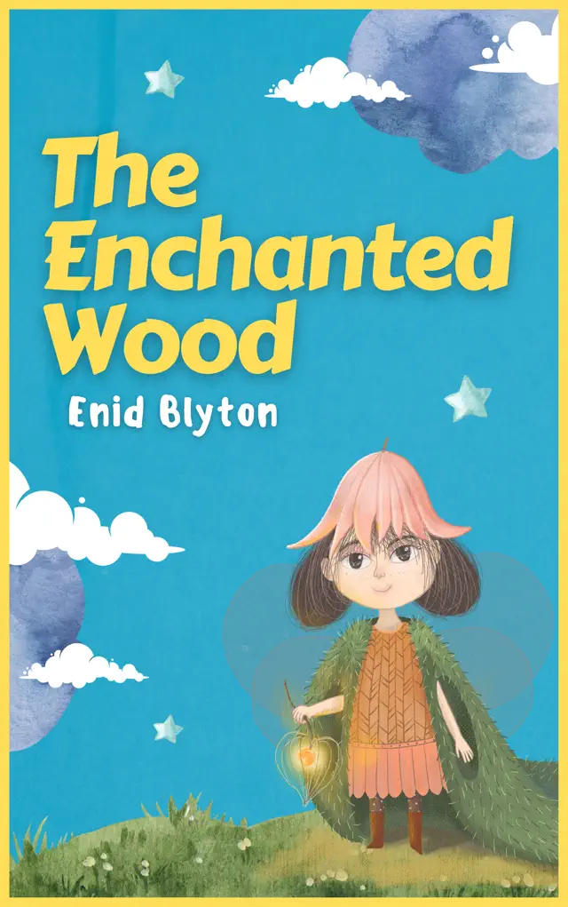The Enchanted Wood