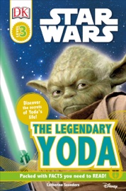 DK Readers L3: Star Wars: The Legendary Yoda - Catherine Saunders