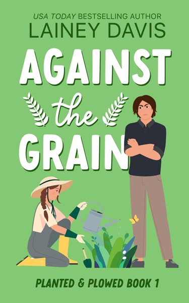 Against the Grain