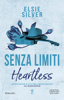 Senza limiti. Heartless - Elsie Silver