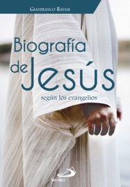 Biografía de Jesús - Gianfranco Ravasi