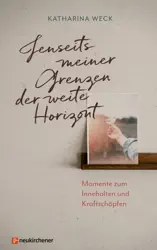 Jenseits meiner Grenzen der weite Horizont
