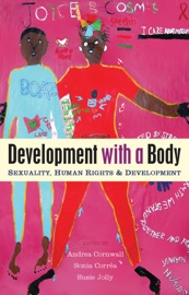 Development with a Body - Andrea Cornwall, Sonia Corrêa & Susie Jolly