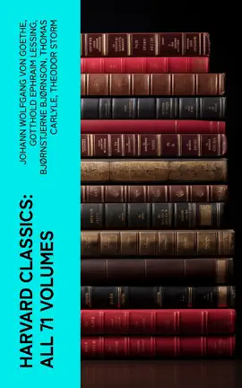 Read: Harvard Book Classics: All 71 Volumes