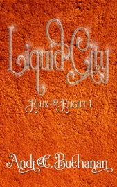 Liquid City - Andi C. Buchanan