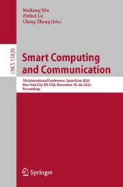 Smart Computing and Communication - Meikang Qiu, Zhihui Lu & Cheng Zhang