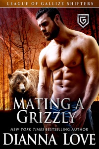 Mating A Grizzly: League Of Gallize Shifters 2