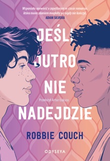 Jeśli jutro nie nadejdzie by Artur Łuksza & Robbie Couch