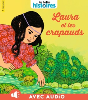 Laura et les crapauds by Ilya Green & Anne-Isabelle Le Touzé
