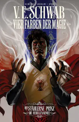 Read: Vier Farben der Magie (Weltenwanderer-Zyklus) Band 3 Book - Der stählerne Prinz - Die Rebellenarmee