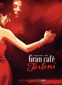 Gran Cafe Tortoni - Winoc & Philippe Charlot