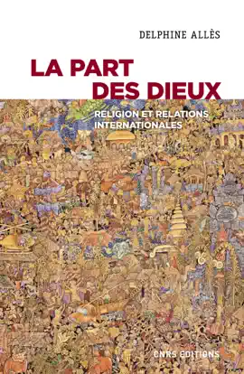 Read: Book La part des dieux. Religion et relations internationales